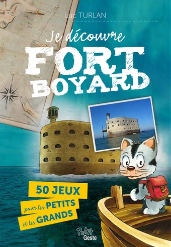 je découvre fort Boyard