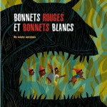 Bonnets rouges et bonnets blancs