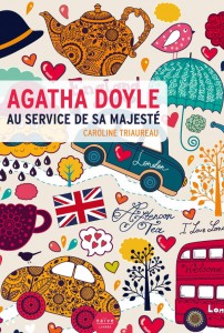 Agatha Doyle au service de sa majesté