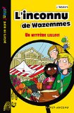 "les aventures de Wazemmes - un mystère lillois" de Josette Wouters