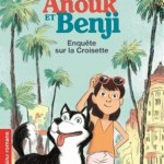 Anouk et Benji - enquête sur la Croisette