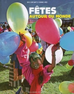 Fêtes autour du monde - Gallimard jeunesse