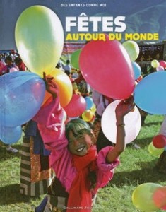Fêtes autour du monde - Gallimard jeunesse