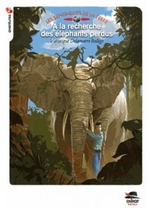 A la recherche des éléphants perdus - Oskar éditeur