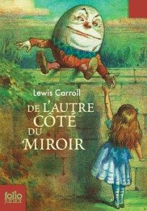 De l'autre côté du miroir - Lewis Carroll