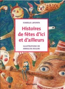 Histoire de fêtes d'ici et d'ailleurs