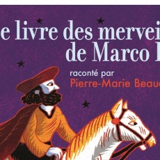 Le livre des merveilles de Marco Polo - Folio Junior