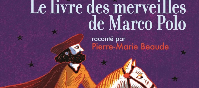 Le livre des merveilles de Marco Polo - Folio Junior