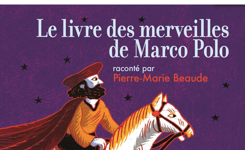 Le livre des merveilles de Marco Polo - Folio Junior
