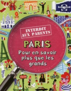 Paris interdit aux parents - Lonely planet