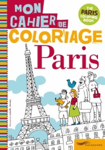 Paris - mon cahier de coloriage
