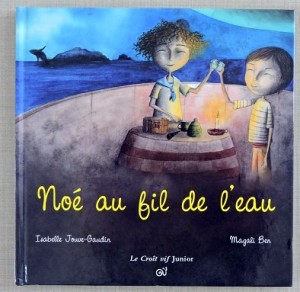 Noé au fil de l'eau - Le Croix Vif Junior