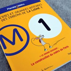 petites et grandes histoires des stations de la ligne 1 - metro Paris