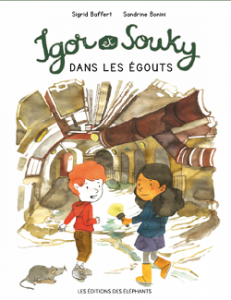 Igor et Souky dans les égouts - livres pour enfants sur Paris