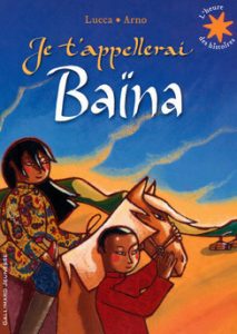 Je t'appellerai Baïna - Gallimard Jeunesse