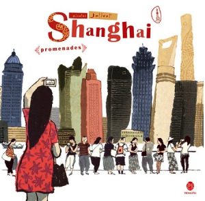 Shanghaï Promenades - Nicolas Jolivot - HongFei cultures