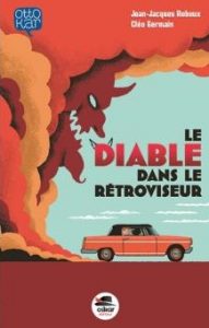 Le diable dans le rétroviseur- Oskar Editeur