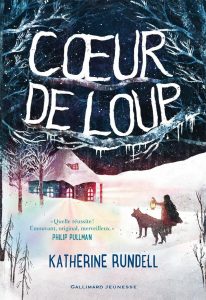 Coeur de loup de Katherine Rundell