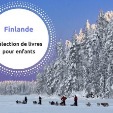 Finlande : sélection de livres pour enfants