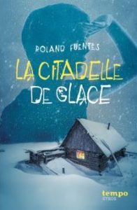 citadelle-glace-fuentes