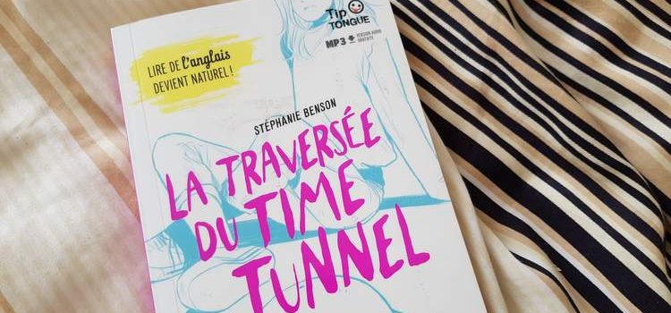collection de romans junior / ado : tip Tongue : "la traversée du time tunnel"