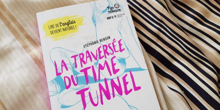 collection de romans junior / ado : tip Tongue : "la traversée du time tunnel"