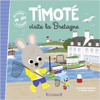 Timoté visite la Bretagne - Gründ