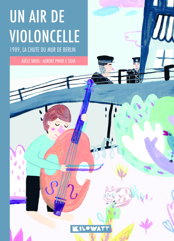 sélection de livres pour enfants et ados sur le Mur de Berlin : "un air de violoncelle"