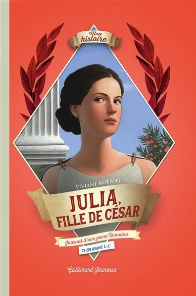 roman Julia fille de César - Viviane Koenig
