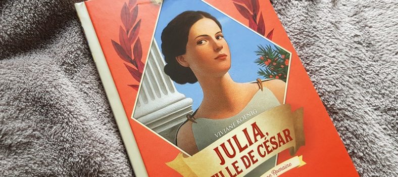 roman Julia fille de César - Viviane Koenig