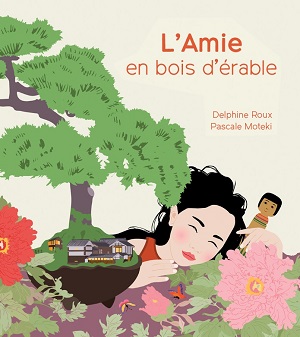 Album jeunesse : l'amie en bois d'érable - HongFei