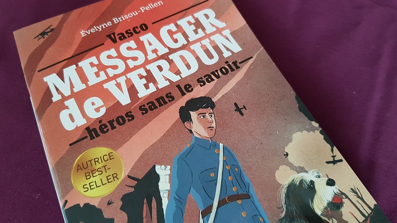 Vasco messager de Verdun, héros sans le savoir - Evelyne Brisou-Pellen