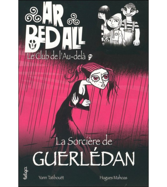 La sorcière de Guerlédan - Ar Bed All