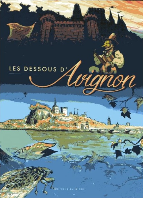 BD - les dessous d'Avignon - Editions du Signe