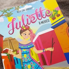 Juliette à Mexico De Rose-Line Brasset