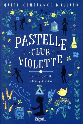 Pastelle et le club de la violette - La magie du triangle bleu