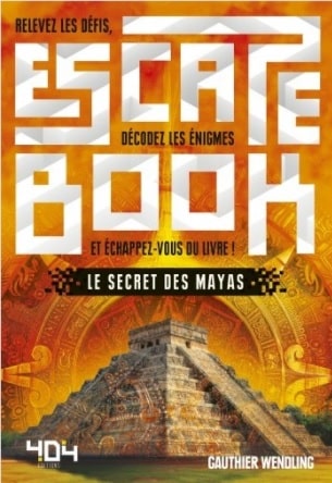 Couverture - Escape book : le secret des mayas de Gauthier Wendling