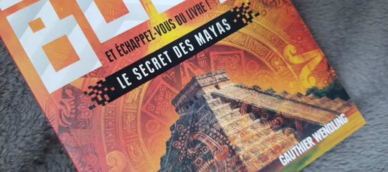 Couverture - Escape book : le secret des mayas de Gauthier Wendling