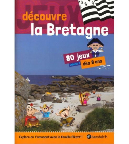 cahier de jeux - découvre la Bretagne