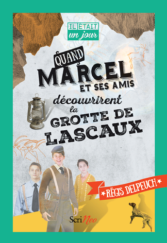 Marcel et ses amis découvrent la grotte de Lascaux
