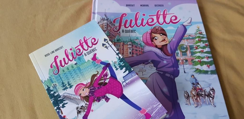 Juliette à Québec de Rose-Line Brasset - BD et roman