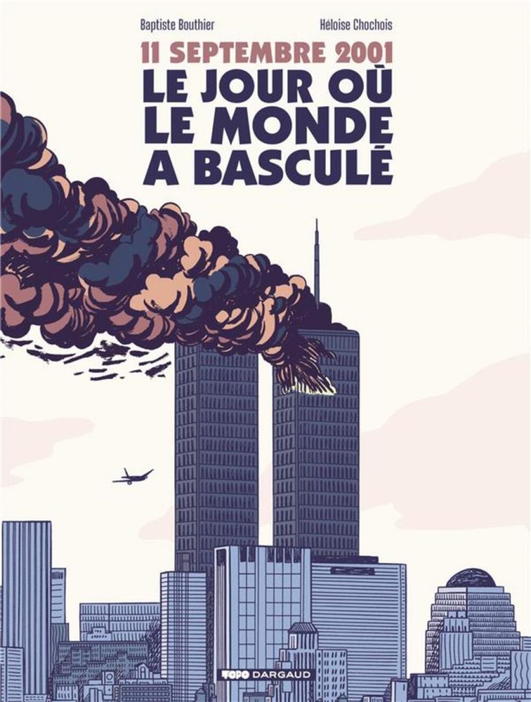 Roman graphique : 11 septembre 2001, le jour où le monde a basculé