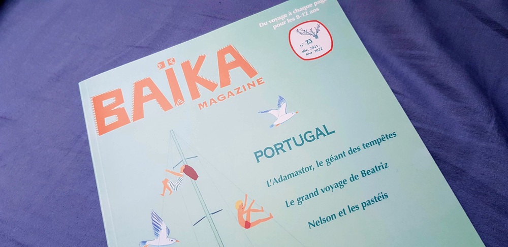 Baïka Magazine - Portugal - magazine pour voyager pour les 8 /11 ans