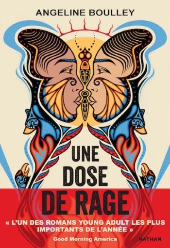 Une dose de rage (paru en anglais sous le titre "Firekeeper’s Daughter") D'Angeline Boulley, traduit en français par Julie Lopez