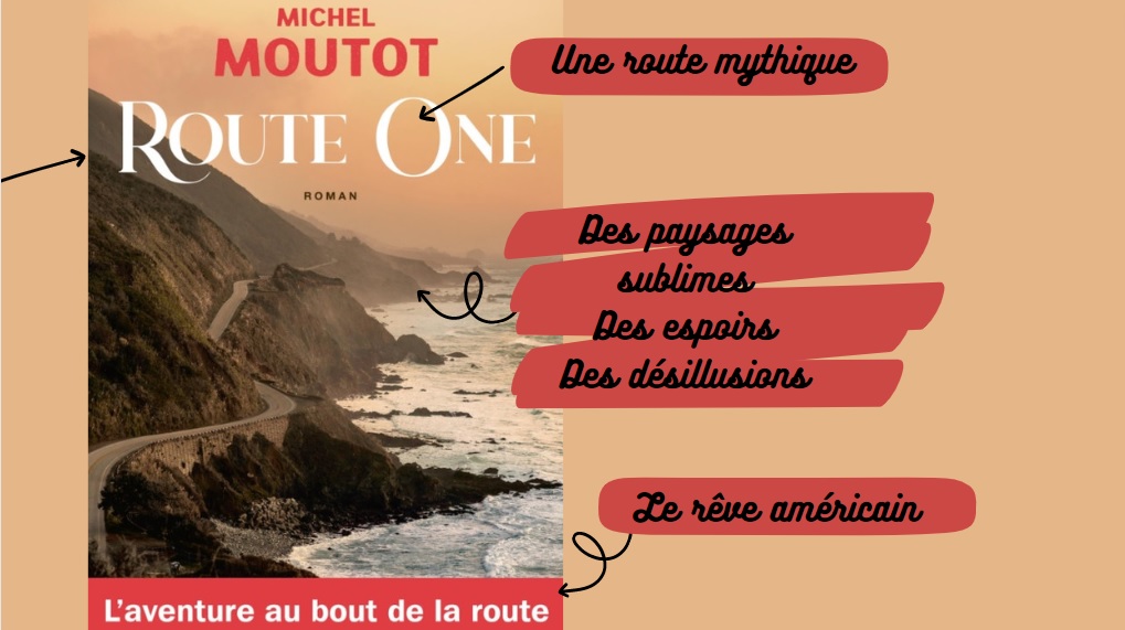 Route One de Michel Moutot - Roman sur les Etats-Unis