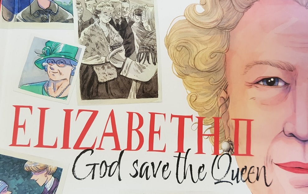 BD documentaire : Elizabeth 2, Gode save the Queen