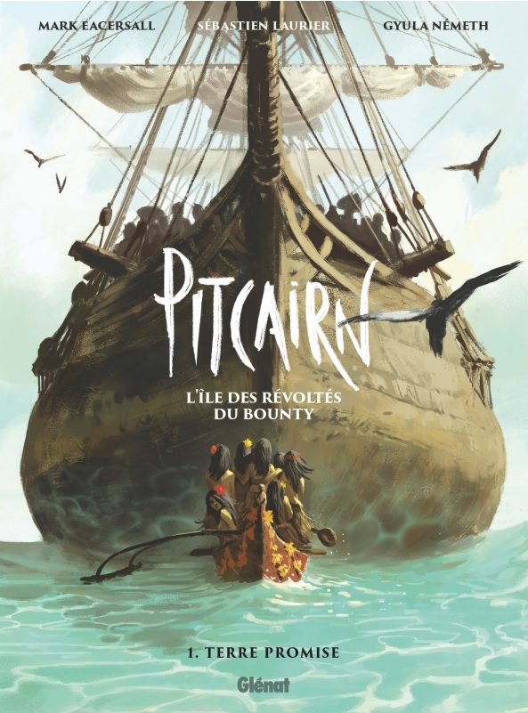 Pitcairn, l'île des révoltés du Bounty - BD tome 1