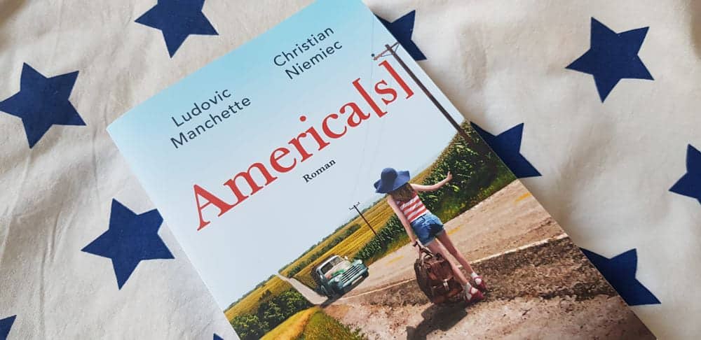 Roman : America[s] de Ludovic Manchette et Christian Niemiec
