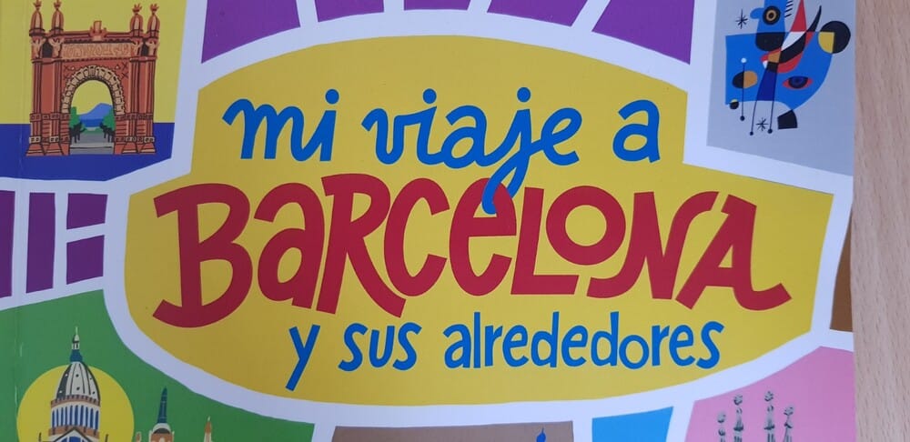 Carnet de voyage à Barcelone : mi viaje a Barcelona