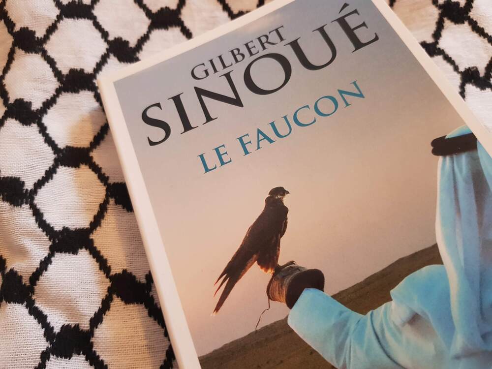 Roman "Le faucon" de Gilbert Sinoué - Naissance des Emirats Arabes Unis